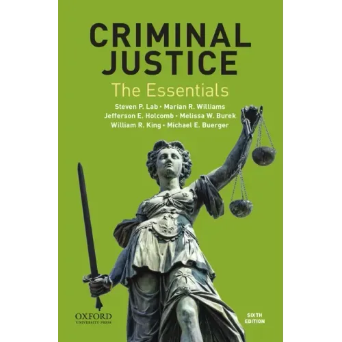 Criminal Justice: The Essentials