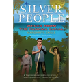 Silver People: Voices from the Panama Canal
