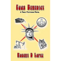 Eggs Benedict: A Truly Fictitious Novel