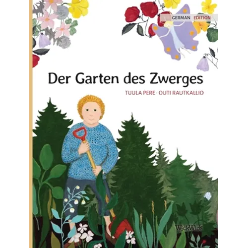 Der Garten des Zwerges: German Edition of "The Gnome's Garden"