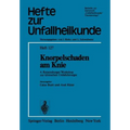 Knorpelschaden Am Knie: 4. Reisensburger Workshop Zur Klinischen Unfallchirurgie, 25. Bis 27. September 1975