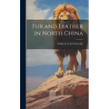 Fur and Feather in North China