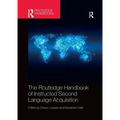 The Routledge Handbook of Instructed Second Language Acquisition