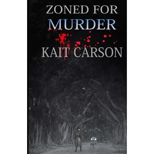 Zoned For Murder