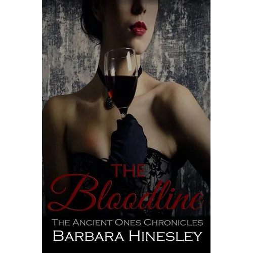 The Bloodline: The Ancient Ones Chronicles