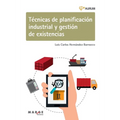Técnicas de planificación industrial y gestión de existencias