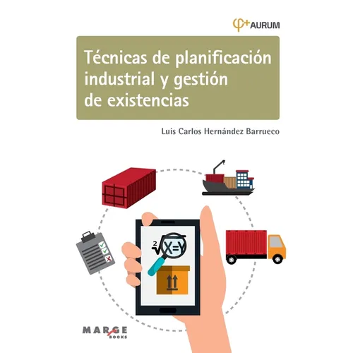 Técnicas de planificación industrial y gestión de existencias
