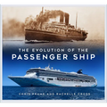 The Evolution of the Passenger Ship