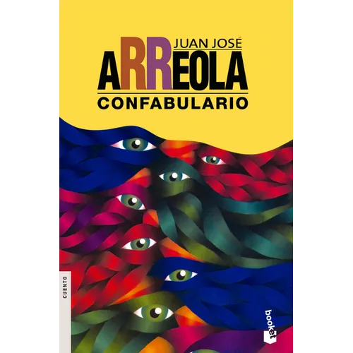 Confabulario (Cuentos) / Confabulary (Short Stories)