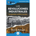 GuíaBurros: Las revoluciones industriales: Sus grandes cambios sociales