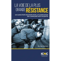 La voie de la plus grande résistance: Un guide étape par étape pour la planification des campagnes non violentes