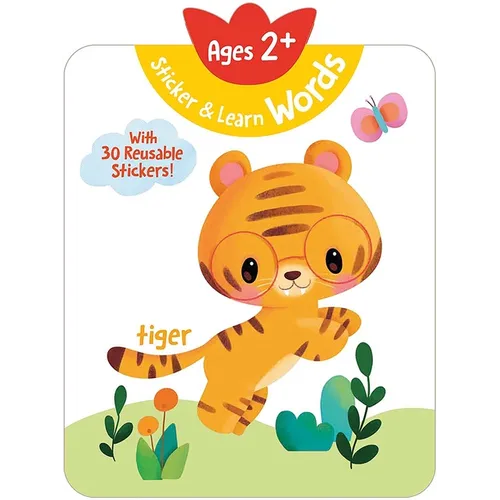 Sticker & Learn Words (Ages 2+): With 30 Reusable Stickers