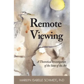 Remote Viewing: A Theoretical Investigation of the State of the Art