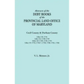 Abstracts of the Debt Books of the Provincial Land Office of Maryland. Cecil County & Durham County. Liber 18: 1734; Liber 54: 1738-1759; Liber 18: 17