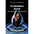 Forbidden Grief: The Unspoken Pain of Abortion