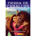 Tierra de Caballos #1: Indomable (Horse Country #1: Can't Be Tamed)