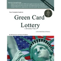 Your Complete Guide to Green Card Lottery (Diversity Visa) - Easy Do-It-Yourself Immigration Books - Greencard