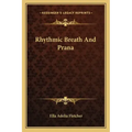 Rhythmic Breath and Prana