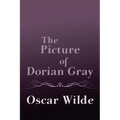 The Picture of Dorian Gray: Original and Unabridged