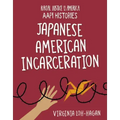 Japanese American Incarceration