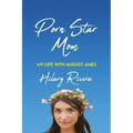 Porn Star Mom: My Life With August Ames