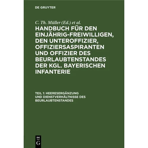 Heeresergänzung Und Dienstverhältnisse Des Beurlaubtenstandes