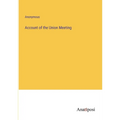 Account of the Union Meeting