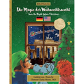 BILINGUAL 'Twas the Night Before Christmas - 200th Anniversary Edition: GERMAN Die Magie der Weihnachtsnacht