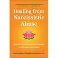 Healing from Narcissistic Abuse: Rebuild from Relationship Trauma & Find Your Light Again