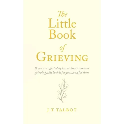 The Little Book of Grieving