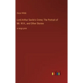 Lord Arthur Savile's Crime; The Portrait of Mr. W.H., and Other Stories: in large print