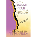 Owning Your Uniqueness - Your Voice Matters