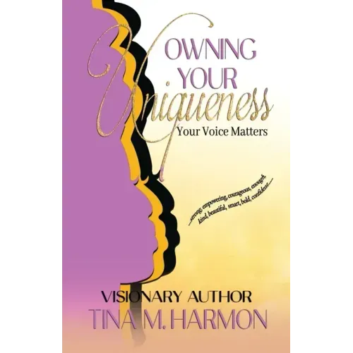 Owning Your Uniqueness - Your Voice Matters