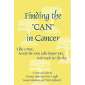 Finding the Can in Cancer