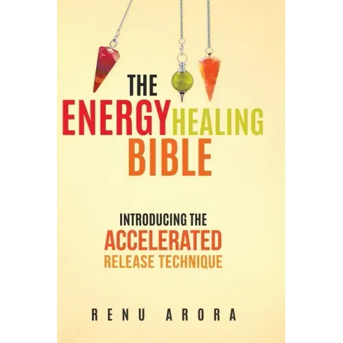 The Energy Healing Bible