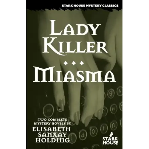 Lady Killer/Miasma
