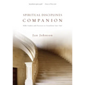 Spiritual Disciplines Companion: Bible Studies and Practices to Transform Your Soul