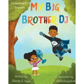 My Big Brother DJ