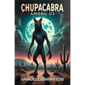 Chupacabra Among Us