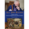 All Join Hands: Dudley Laufman & the New England Country Dance Tradition