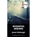 Wishful Seeing