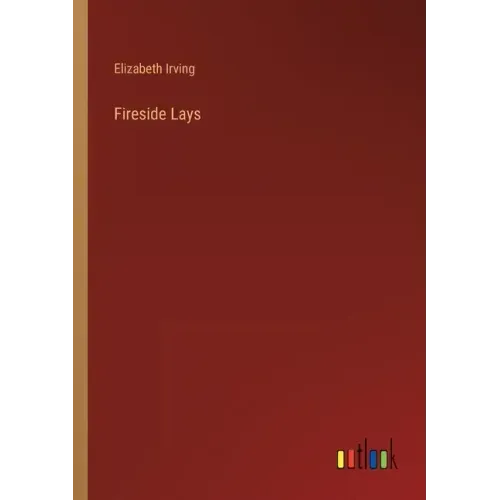 Fireside Lays