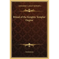 Ritual of the Knights Templar Degree