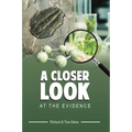 A Closer Look at the Evidence