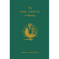 The Sage Grouse in Wyoming