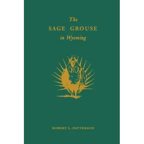 The Sage Grouse in Wyoming