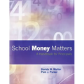 School Money Matters: A Handbook for Principals