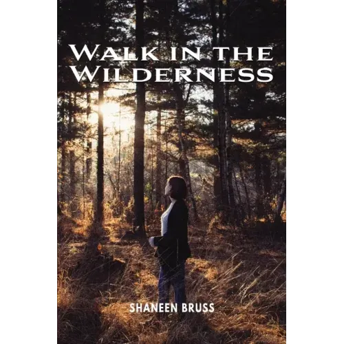 Walk in the Wilderness