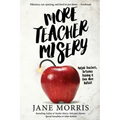 More Teacher Misery: Nutjob Teachers, Torturous Training, & Even More Bullshit