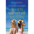 When We Were Sisters